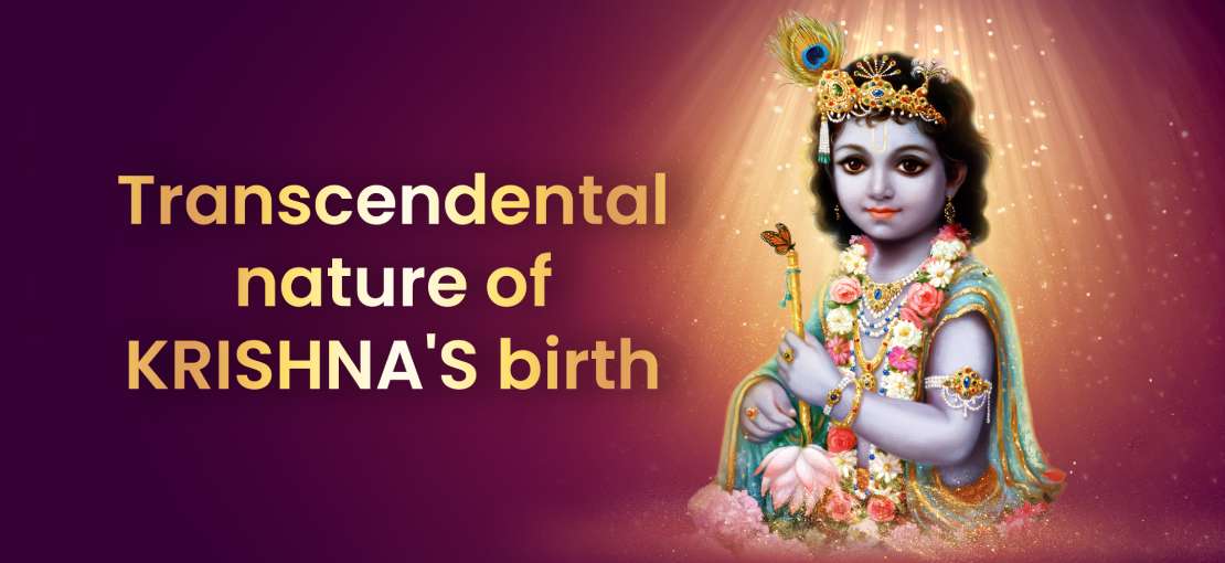 Transcendental Nature of Lord Krishna’s Birth